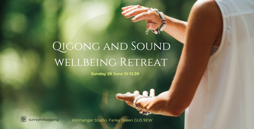 Spirit of Summer: a Qigong and Sound Healing retreat in the Surrey Hills near Guildford