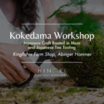 Kokedama Workshop & Japanese Tea Tasting