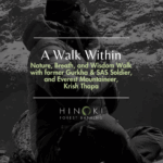 A Walk Within: Nature, Breath & Wisdom with Krish Thapa