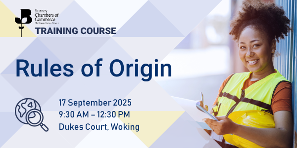 Surrey Chambers of Commerce - Rules of Origin Course