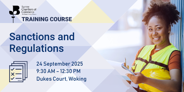 Surrey Chambers of Commerce - Sanctions and Regulations Course
