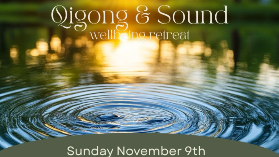 Qigong and Sound Wellbeing Retreat in the Surrey Hills near Guildford