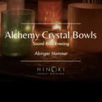 Alchemy Crystal Bowl Sound Bath