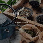 Herbal Tea Workshop