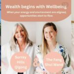 Wealth begins with Wellbeing: A Qigong and Feng Shui Workshop for Surrey Women in Business