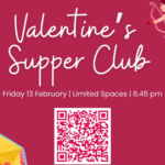 Valentine’s (or Galentine’s) Supper Club