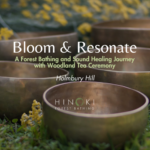Bloom & Resonate: A Forest Bathing and Sound Healing Journey