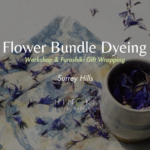 Flower Bundle Dyeing and Furoshiki Workshop