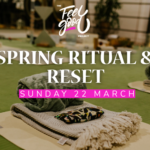 Spring Seasonal Ritual & Reset