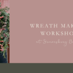 Wreath Making Workshop