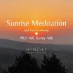 Into the Bare: Sunrise Meditation & Tea Ceremony